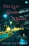 Emily Listfield - The Last Good Night