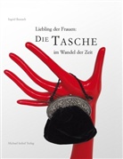 Ingrid Buresch, Peter Weidisch - Liebling der Frauen: Die Tasche im Wandel der Zeit