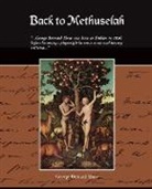 George Bernard Shaw - Back to Methuselah