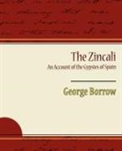 George Borrow - The Zincali an Account of the Gypsies of