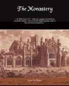 Scott Walter, Scott Sir Walter - The Monastery