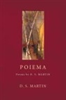 D. S. Martin - Poiema