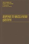 St Augustine, Raymond Canning, John E. Rotelle - Responses to Miscellaneous Questions