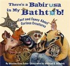 Maxine Schur, Maxine Rose Schur, Maxine Rose/ Maydak Schur, Michael S. Maydak - There's a Babirusa in My Bathtub