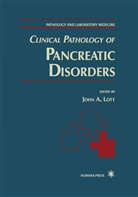 John A. Loft, John A Lott, John A. Lott - Clinical Pathology of Pancreatic Disorders