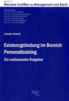 Claudia Teichert, Jost W. Kramer, Jos W Kramer, Jost W Kramer - Existenzgründung im Bereich Personaltraining
