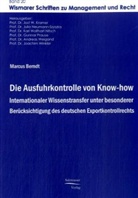 Marcus Berndt, Jost W. Kramer, Jos W Kramer, Jost W Kramer - Die Ausfuhrkontrolle von Know-how