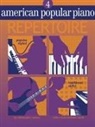 Scott McBride Smith, Christopher Norton, Christopher/ Smith Norton, Scott McBride Smith - American Popular Piano Repertoire, Level 4
