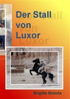 Brigitte Brenda - Der Stall von Luxor