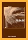 Jericho Brown - Please