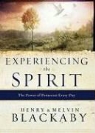 Henry Blackaby, Henry T./ Blackaby Blackaby, Mel Blackaby, Melvin Blackaby - Experiencing the Spirit