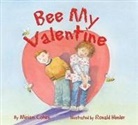 Miriam Cohen, Ronald Himler - Bee My Valentine