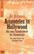 Ari Hiltunen - Aristoteles in Hollywood
