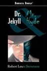 Robert Lo Stevenson, Robert Louis Stevenson - Dr. Jekyll and Mr. Hyde