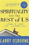 Larry Osborne - Spirituality for the Rest of Us