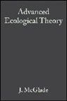 McGlade, J. M. McGlade, Jacqueline McGlade, J. Mcglade, McGlade J. - Advanced Ecological Theory