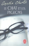 Agatha Christie, Christie, A. Christie, Agatha Christie, Agatha (1890-1976) Christie, Christie-a... - Le chat et les pigeons