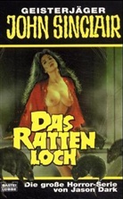 Jason Dark - Geisterjäger John Sinclair, Das Rattenloch