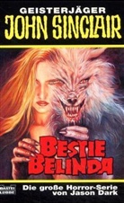 Jason Dark - Geisterjäger John Sinclair, Bestie Belinda