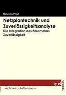 Thomas Paul - Netzplantechnik und Zuverlässigkeitsanalyse