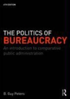 B. Guy Peters, Guy Peters, Guy B. Peters, Peters Guy - Politics of Bureaucracy