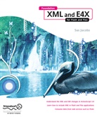 Sas Jacobs - Foundation XML and E4X for Flash and Flex