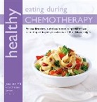 Christine Archer-Mackenzie, Jose Van Mil, Jose Vanmil - Healthy Eating During Chemotherapy