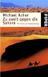 Michael Asher, Mariaantoinetta Peru - Zu zweit gegen die Sahara