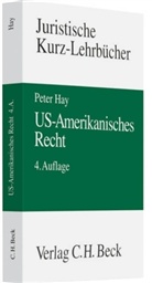 Peter Hay - US-Amerikanisches Recht