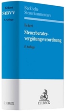 Böttcher, Hans-Georg Böttcher, Ecker, Walter L. Eckert, Lotha Boelsen, Karl Eberl u a - Steuerberatergebührenverordnung (StBGebV), Kommentar