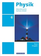Ud Backhaus, Udo Backhaus, Udo (Prof. Dr. Backhaus, Udo (Prof. Dr.) Backhaus, Stefa Burzin, Stefan Burzin... - Physik, Sekundarschule Sachsen-Anhalt, Neue Ausgabe: Physik - Ausgabe Volk und Wissen - Sekundarschule Sachsen-Anhalt - Neue Ausgabe - 6. Schuljahr