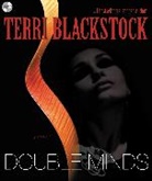Terri Blackstock, Cassandra Campbell - Double Minds (Audio book)