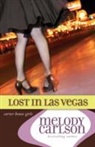 Melody Carlson - Lost in Las Vegas