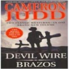 Cameron Judd - Devil Wire / Brazos