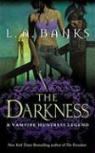 L. A. Banks - The Darkness