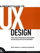 Carolyn Chandler, Russ Unger - User Experience Design for Small Teams With Large Responsibilities