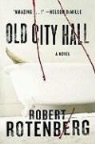 Robert Rotenberg - Old City Hall