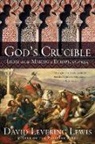 David L Lewis, David Levering Lewis - God's Crucible