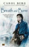 Carol Berg - Breath and Bone