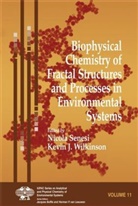 N Senesi, Nicola Senesi, Nicola (University DI Bari Senesi, Nicola Wilkinson Senesi, SENESI NICOLA WILKINSON KEVIN J, Kevin J. Wilkinson... - Biophysical Chemistry of Fractal Structures and Processes in