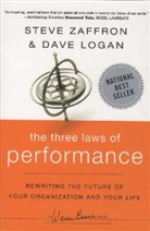 Dave Logan, S Zaffron, Steve Zaffron, Steve Logan Zaffron - Three Laws of Performance