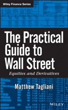Tagliani, M Tagliani, Matthew Tagliani, Tagliani Matthew - Practical Guide to Wall Street