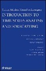 James R. Broyles, Cheryl L. Jennings, Cheryl L. (Bank of America Jennings, Jennings Cheryl L., Murat Kulahci, Murat (Technical University of Denmark ) Kulahci... - Introduction to Time Series Analysis and Forecasting