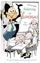 Jolantha Belik - Anleitung zum Supergau