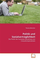 Thomas Morscher, Morscher Thomas - Politik und Sozialverträglichkeit
