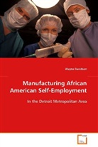 Wayne Davidson, Davidson Wayne - Manufacturing African American Self-Employment