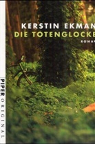 Kerstin Ekman - Die Totenglocke