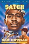 Dan Gutman - Satch & Me