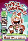 Bruce Hale, Shane Hillman - Prince of Underwhere
