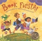 Pat Mora, Rafael Lopez - Book Fiesta!